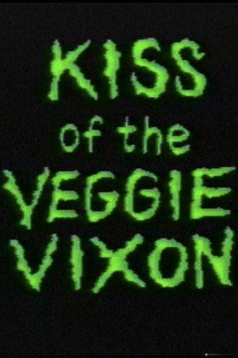 Kiss of the Veggie Vixen film afişi
