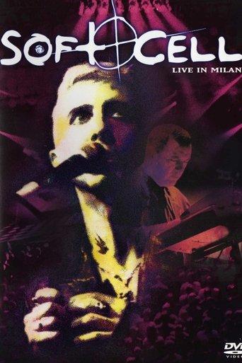 Soft Cell: Live in Milan film afişi