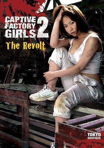 Captive Factory Girls 2: The Revolt film afişi