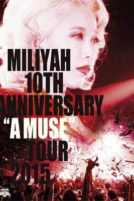 10th Anniversary "A MUSE" Tour 2015 film afişi
