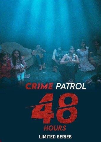 Crime Patrol 48 Hours dizi afişi