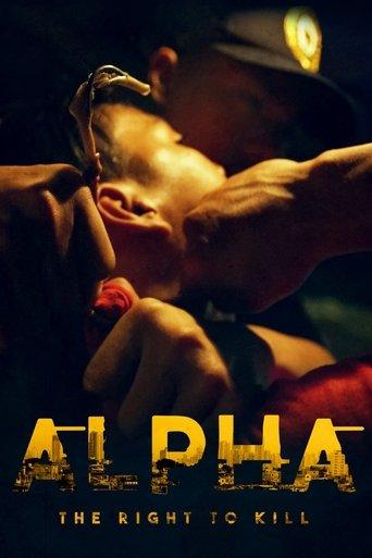 Alpha: The Right to Kill film afişi