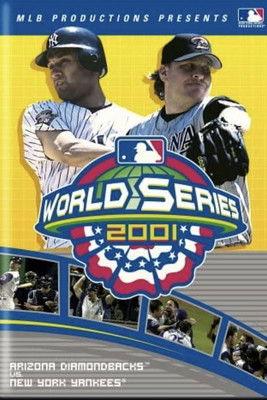 2001 Arizona Diamondbacks: The Official World Series Film film afişi