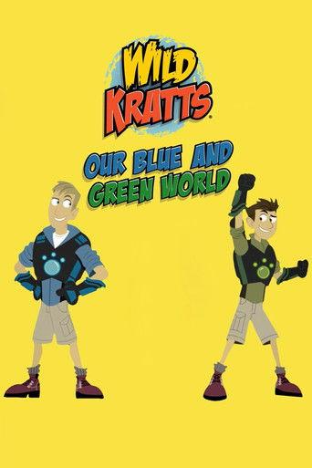 Wild Kratts: Our Blue and Green World film afişi