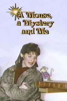 A Mouse, a Mystery and Me film afişi