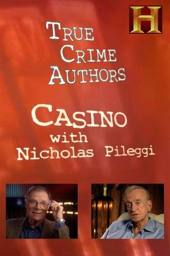 History Alive: True Crime Authors - Casino with Nicholas Pileggi film afişi