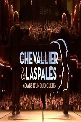 Chevallier et Laspalès - 40 ans d'un duo culte ! film afişi