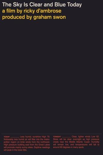 The Sky Is Clear and Blue Today film afişi