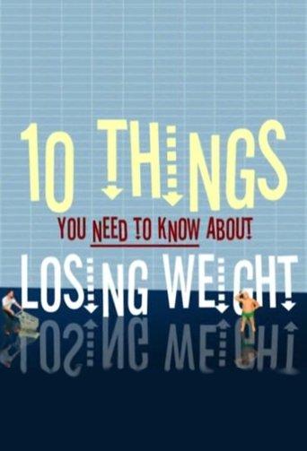 10 Things You Need to Know About Losing Weight film afişi