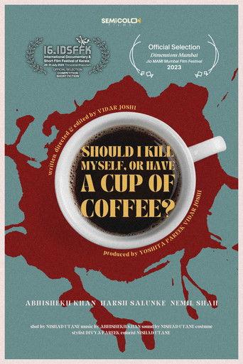 Should I Kill Myself, Or Have A Cup Of Coffee? film afişi