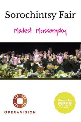 Mussorgsky: Sorochintsy Fair (Komische Oper Berlin) film afişi