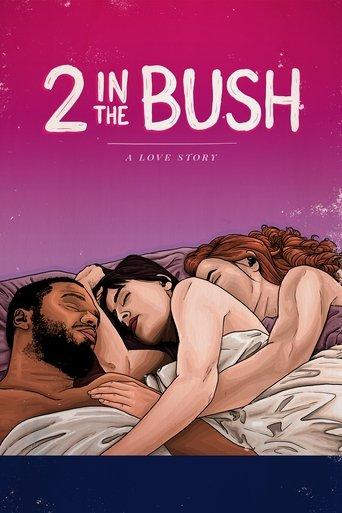 2 in the Bush: A Love Story film afişi