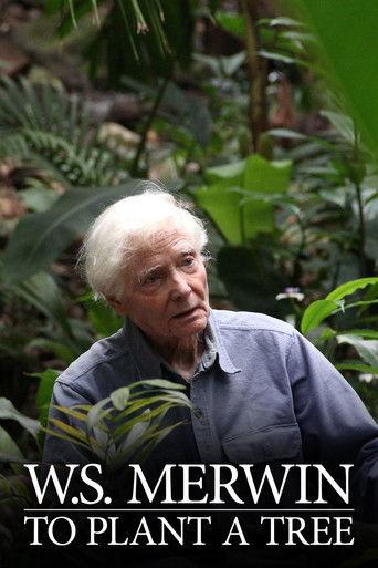 W.S. Merwin: To Plant a Tree film afişi