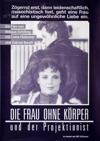 Die Frau ohne Körper und der Projektionist film afişi