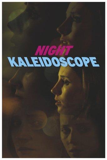 Night Kaleidoscope film afişi