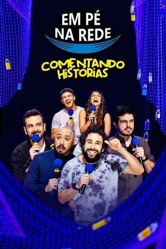 Em Pé na Rede: Comentando Histórias film afişi