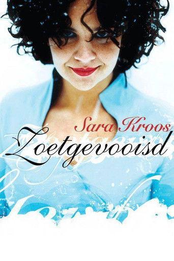 Sara Kroos: Zoetgevooisd film afişi