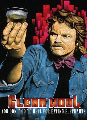 Glenn Wool: You Don't Go to Hell for Eating Elephants film afişi