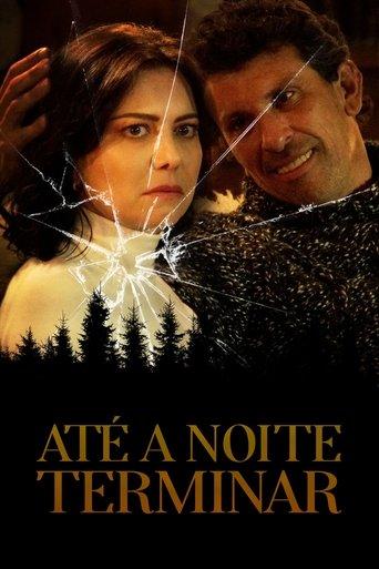 Até a Noite Terminar film afişi