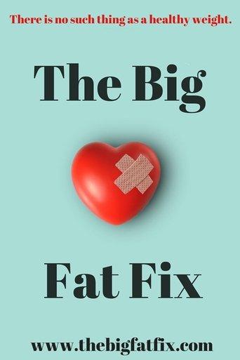 The Big Fat Fix film afişi