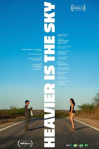 Heavier Is the Sky film afişi