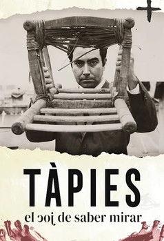 Tàpies, el joc de saber mirar film afişi