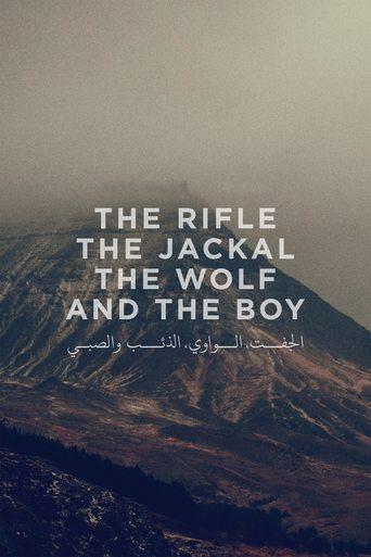 The Rifle, The Jackal, The Wolf and The Boy film afişi