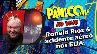 RONALD RIOS / ACIDENTE DE AVIÃO NOS EUA | PÂNICO - 30/01/2025