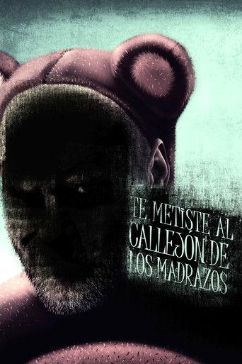 Te metiste en el callejón de los madrazos film afişi