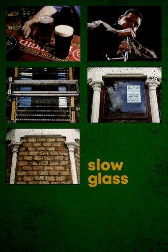 Slow Glass film afişi