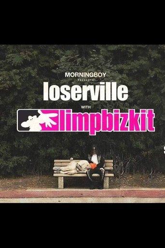 Welcome To Limp Bizkit’s LOSERVILLE film afişi