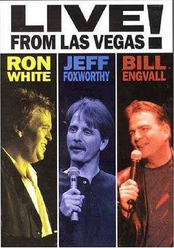 Ron White, Jeff Foxworthy & Bill Engvall: Live from Las Vegas! film afişi