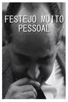 Festejo Muito Pessoal film afişi