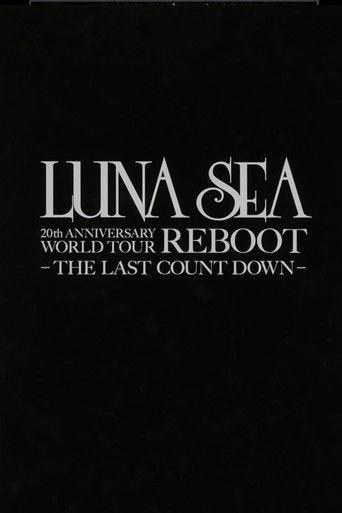 LUNA SEA 20th Anniversary World Tour REBOOT -to the New Moon- 24th December, 2010 at TOKYO DOME film afişi