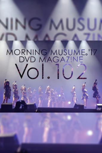 Morning Musume.'17 DVD Magazine Vol.102 film afişi