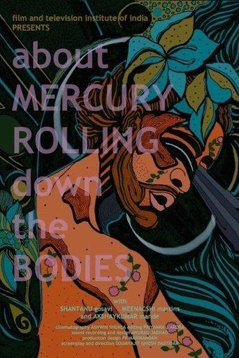 Taap - About Mercury Rolling Down the Bodies film afişi