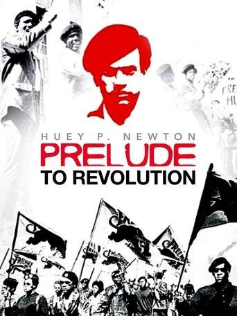 Huey P. Newton: Prelude to Revolution film afişi