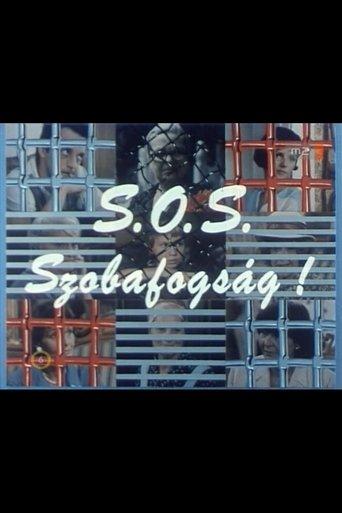 S.O.S. Szobafogság! film afişi