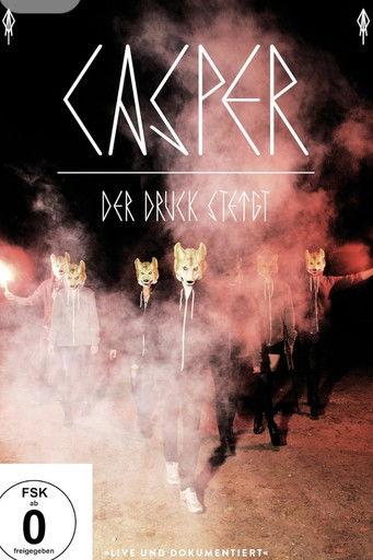 Casper - Der Druck Steigt film afişi