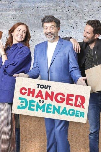Tout changer ou déménager dizi afişi