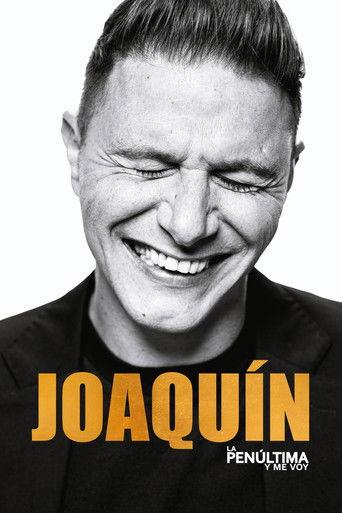Joaquín, la penúltima y me voy dizi afişi