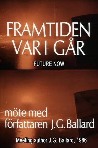 J.G. Ballard: The Future Is Now film afişi