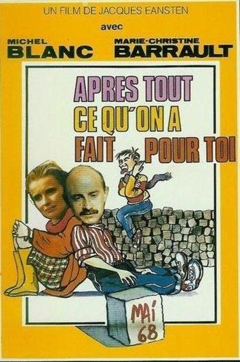 Après tout ce qu'on a fait pour toi film afişi