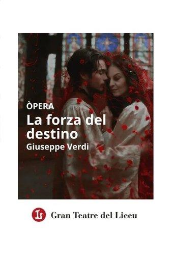 La Forza Del Destino - Gran Teatre del Liceu film afişi