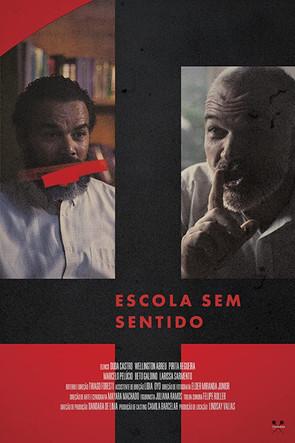 Escola Sem Sentido film afişi