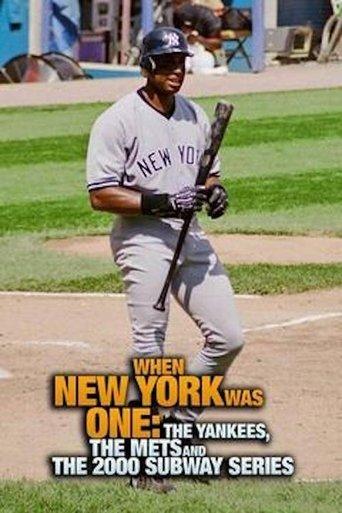 When New York Was One: The Yankees, the Mets & The 2000 Subway Series film afişi