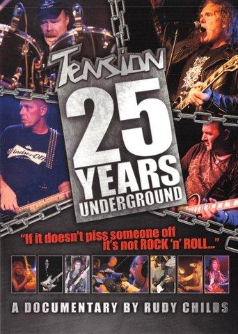 Tension: 25 Years Underground film afişi