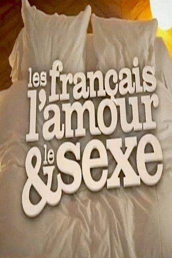 Les Français, l'amour et le sexe dizi afişi
