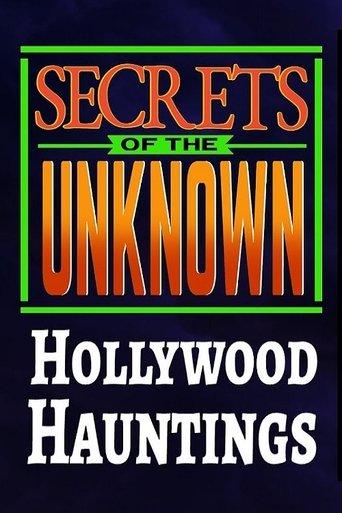 Secrets of the Unknown: Hollywood Hauntings film afişi