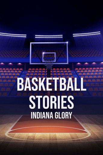 Basketball Stories: Indiana Glory film afişi